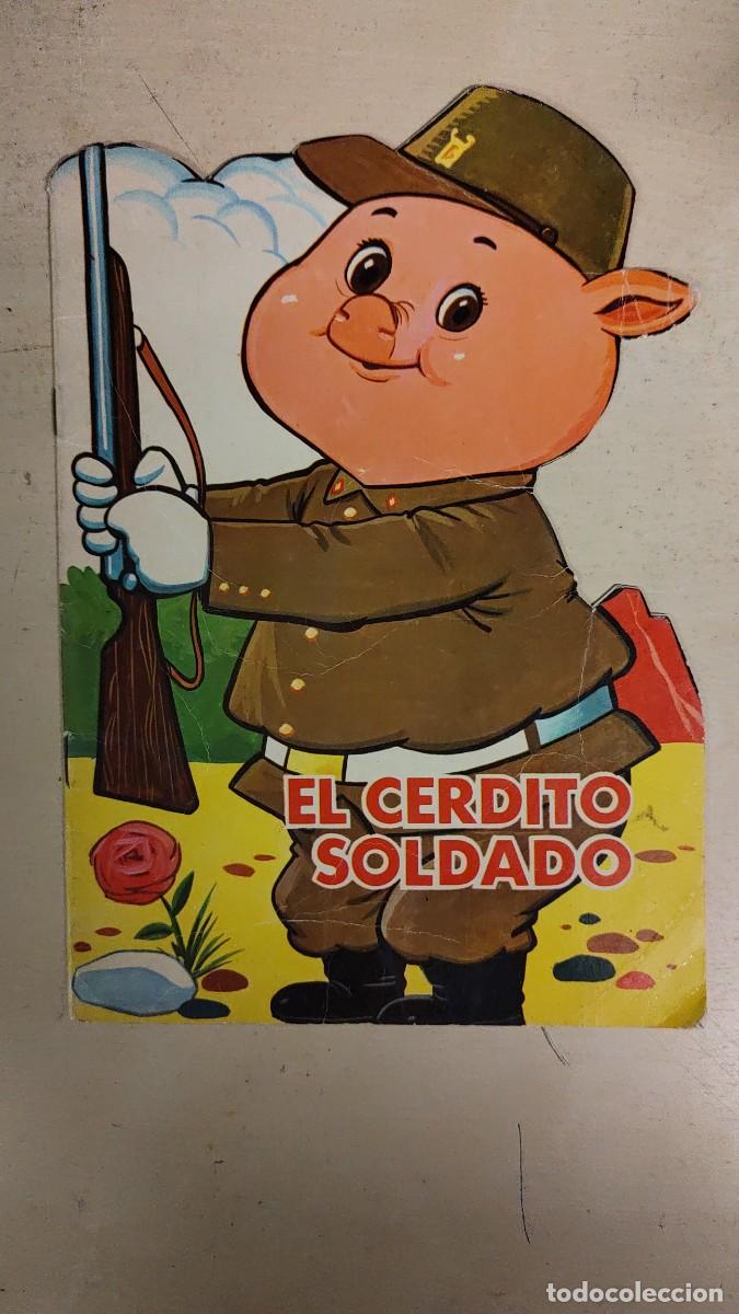 Tebeos: Cuento Troquelado.Serie Zoo.El Cerdito Soldado.Ediciones Toray - Foto 1