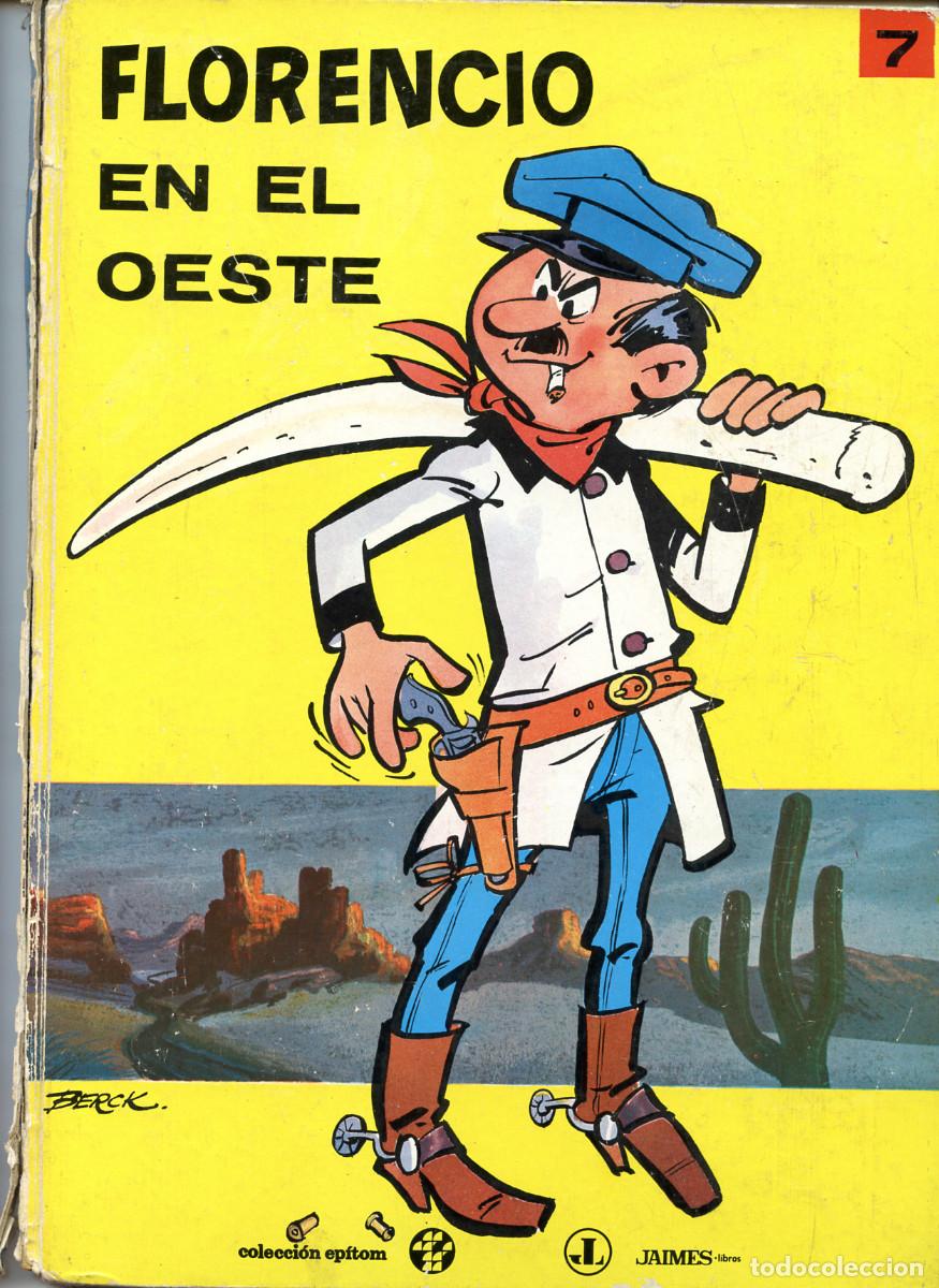 Tebeos: FLORENCIO EN EL OESTE. COLECCI&Oacute;N EP&Iacute;TOM 7. JAIMES LIBROS 1969 - Foto 1