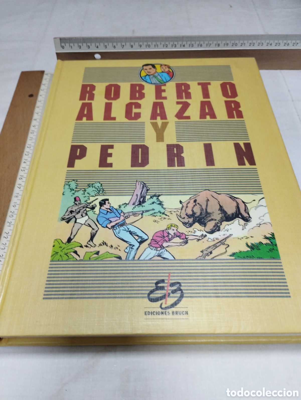 Tebeos: Roberto Alcazar y Pedr&iacute;n. Tomo I. Ediciones Bruch, 1990 - Foto 1