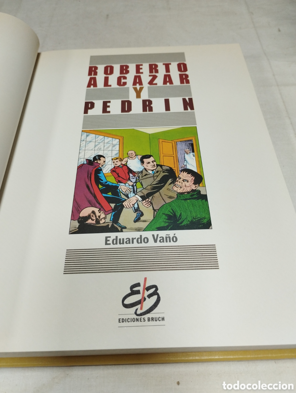 Tebeos: Roberto Alcazar y Pedr&iacute;n. Volumen 6. Ediciones Bruch, 1990 - Foto 2