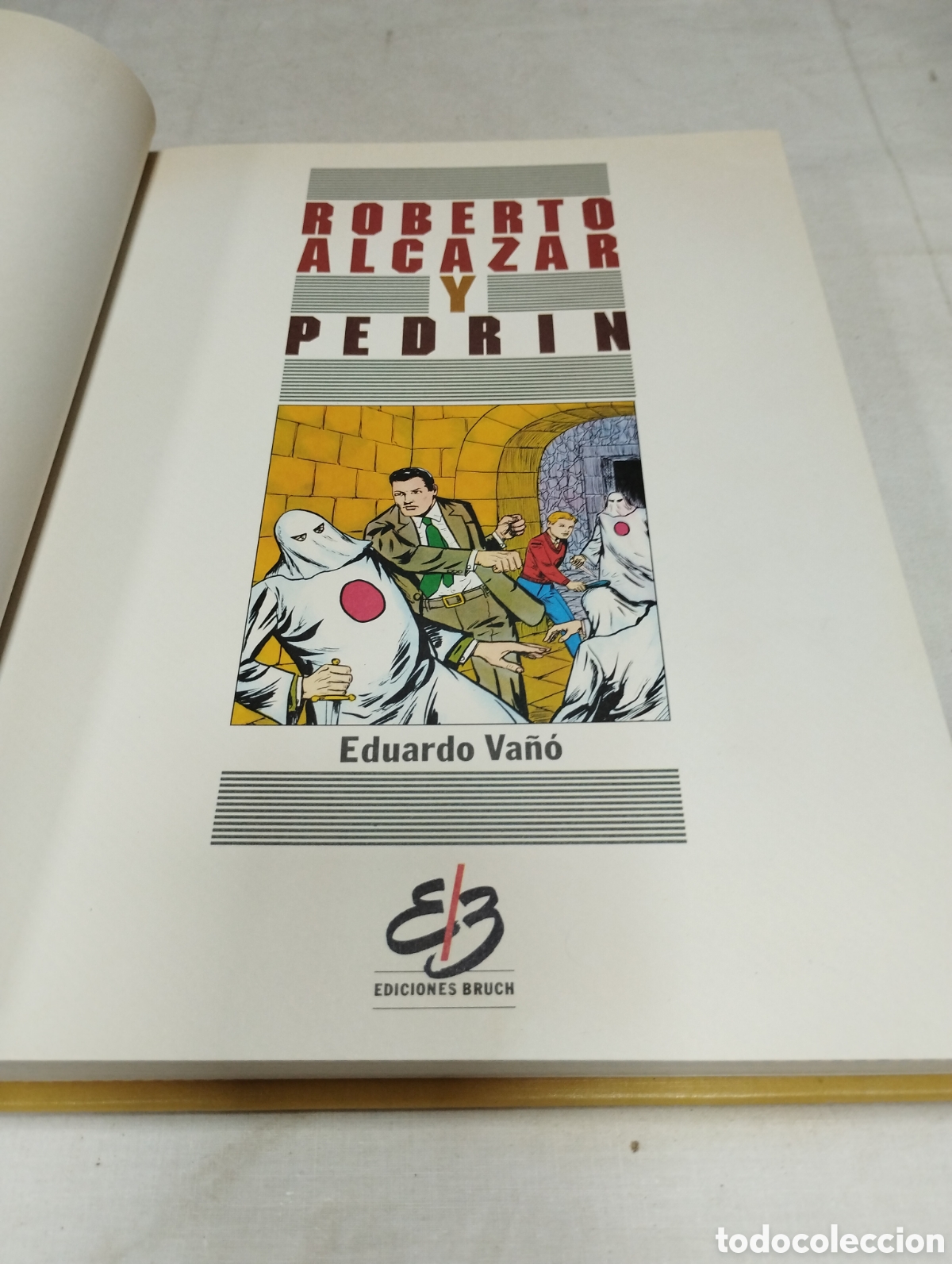 Tebeos: Roberto Alcazar y Pedr&iacute;n. Volumen 4. Ediciones Bruch, 1990 - Foto 2