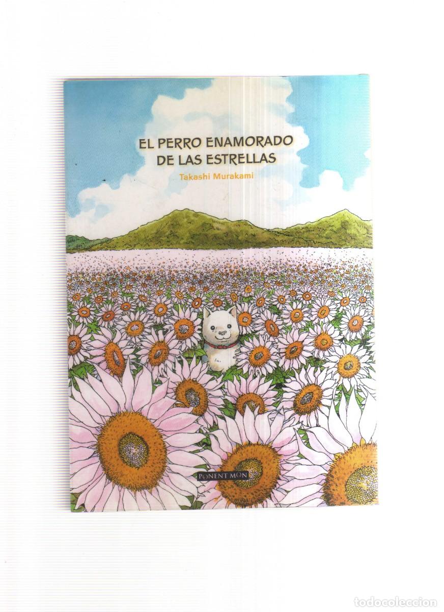 Tebeos: EL PERRO ENAMORADO DE LAS ESTRELLAS TAKASHI MURAKAMI - Foto 1