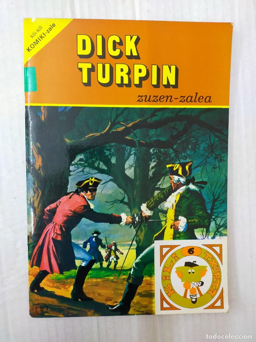 Tebeos: KILI TXORTA n&ordm; 6. DICK TURPIN. EUSKERA - Foto 1