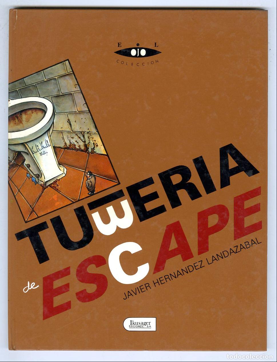 Tebeos: Tuberia de Escape / N.4 / El Ojo Colecci&oacute;n / Ikusager Ediciones, S.A. / 1988