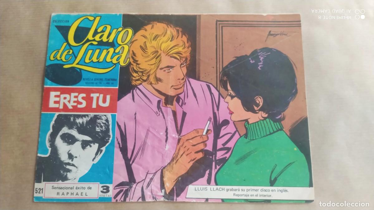 Tebeos: CLARO DE LUNA ERES TU 521 RAPHAEL -LLUIS LLACH -TRAS - - Foto 1