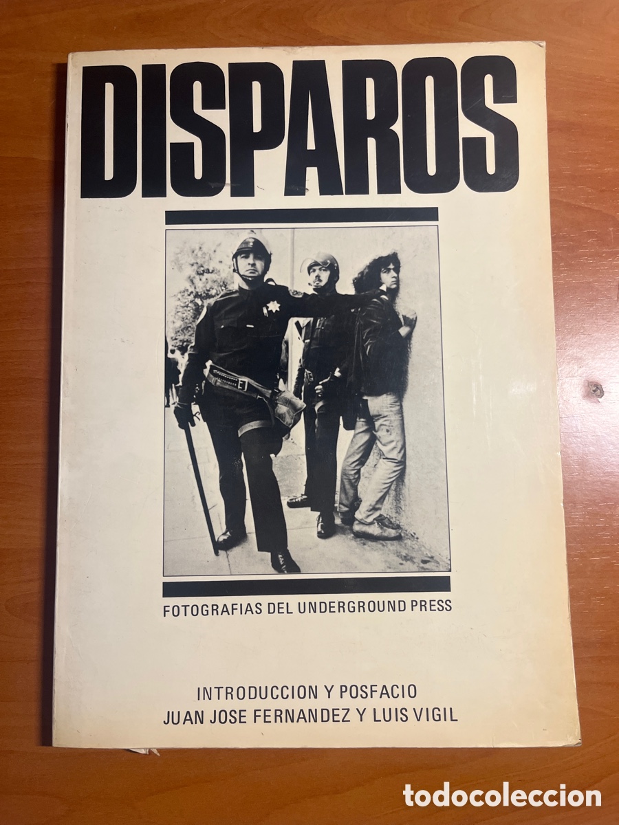 Tebeos: DISPAROS FOTOGRAF&Iacute;AS DEL UNDERGEOUND PRESS, (PRODUCCI&Oacute;NES EDITORIALES)