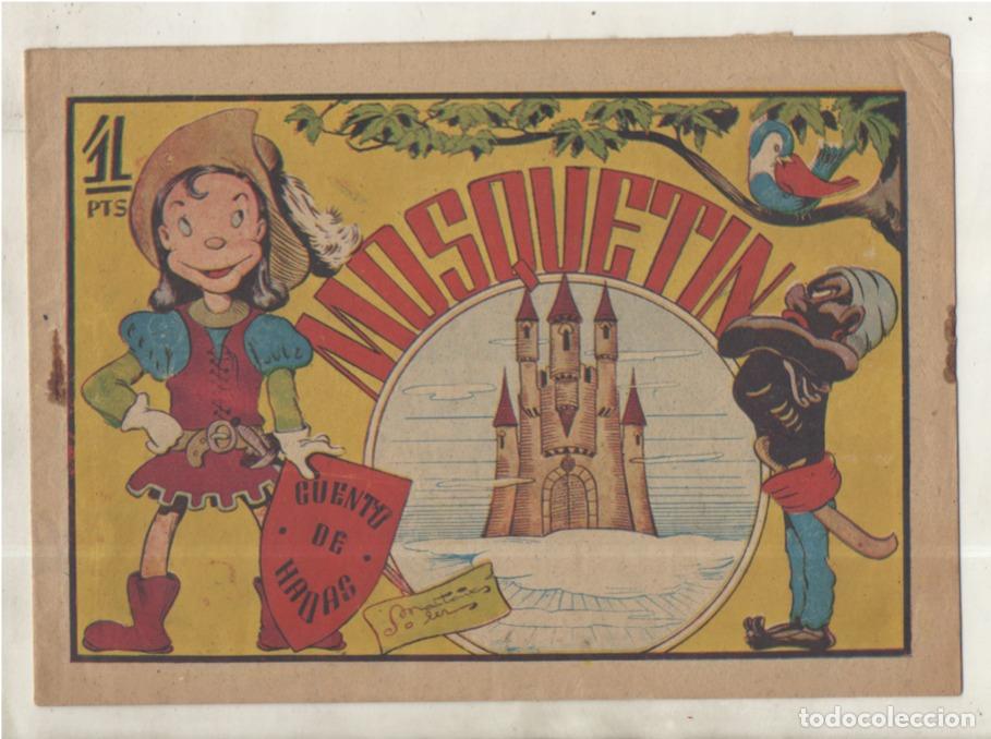Tebeos: MOSQUETIN , MARTINEZ SOLER, COLECCION CUENTOS DE HADAS, N.4 , A.FABREGAT, EDICI&Oacute;N ORIGINAL, 1940