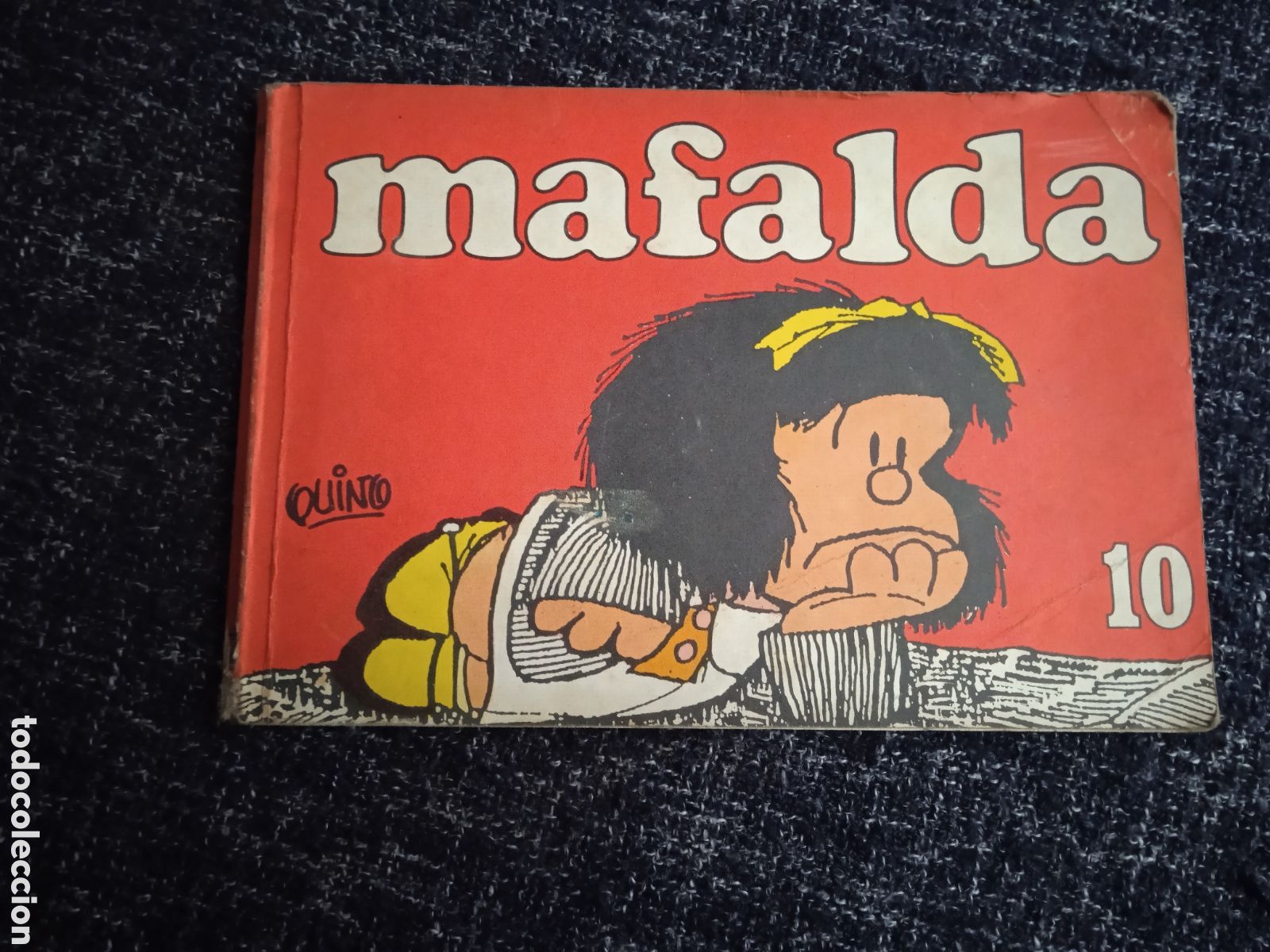 Tebeos: MAFALDA N&ordm; 10 - QUINO -EDITADO EN BUENOS AIRES 1986