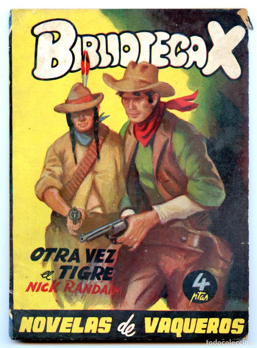 Tebeos: BIBLIOTECA X - NOVELAS DE VAQUEROS n. n.84 OTRA VEZ EL TIGRE (Cies, 1947)