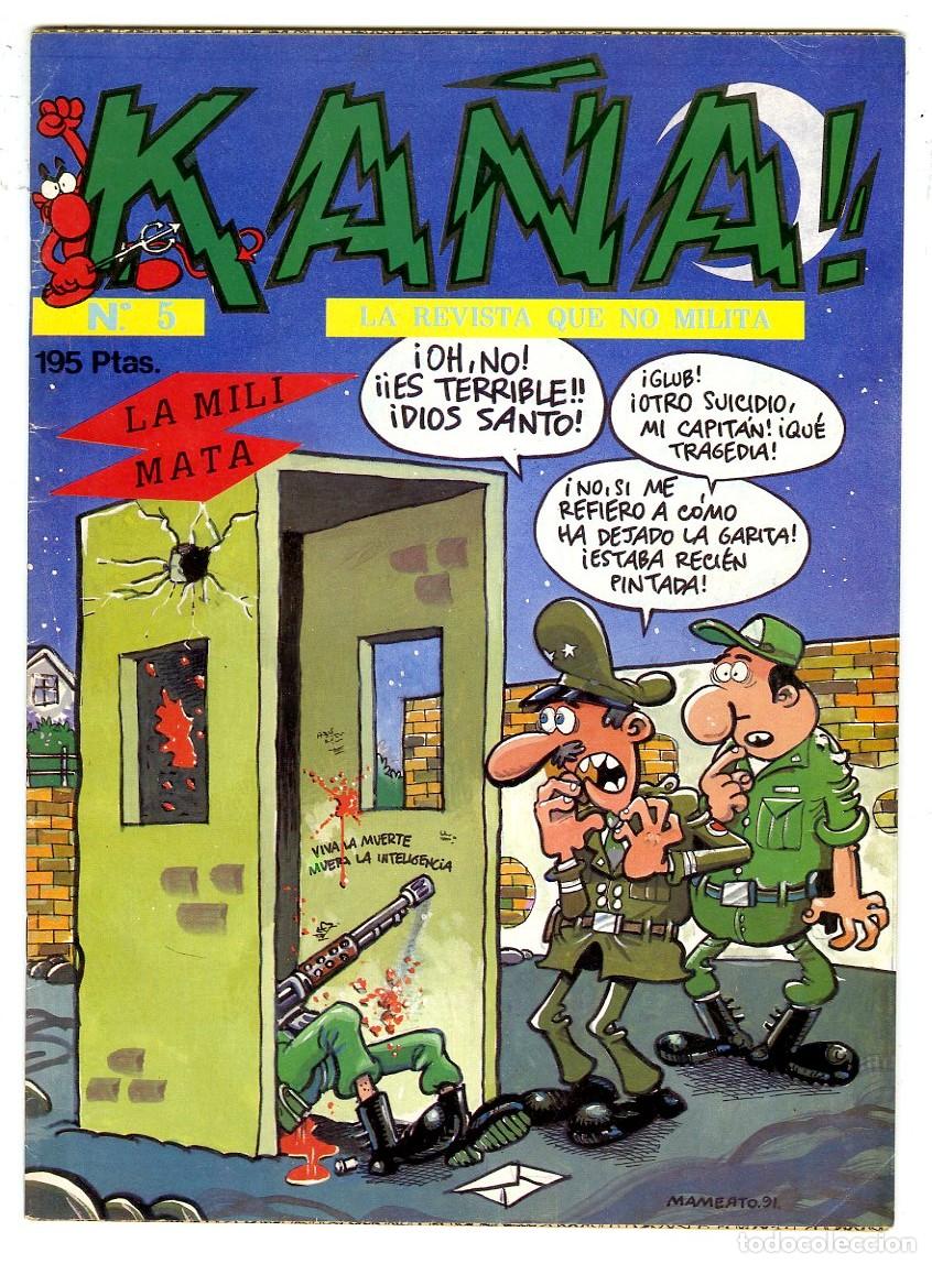 Tebeos: Ka&ntilde;a! / N.5 / La Revista que No Milita / Irusa / 1991