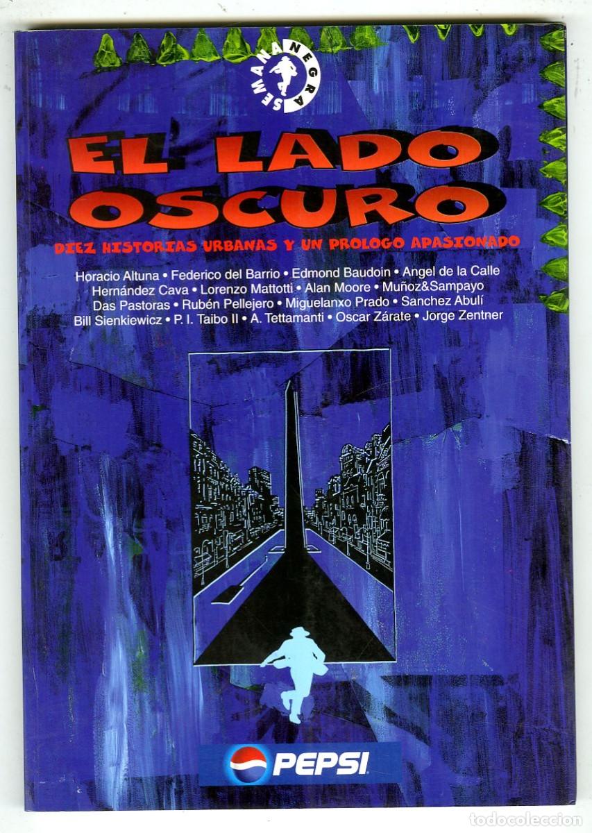 Tebeos: El Lado Oscuro / Diez Historias Urbanas y Un Prologo Apasionado / Semana Negra / Pepsi / 1997