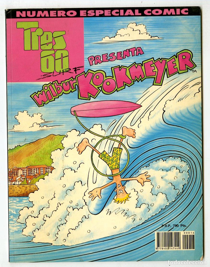 Giornalini: Wilbur Kookmeyer / Numero Especial Comic / N.16 / Tres 60 Surf / 1990