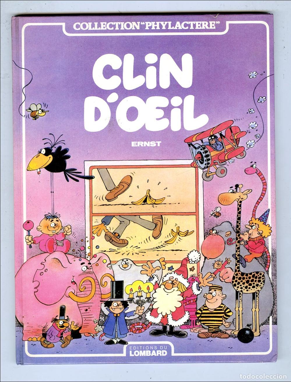 Tebeos: Clin Doeil / Collection Phylactere / Editions Du Lombard / 1981 - Ernst - Foto 1
