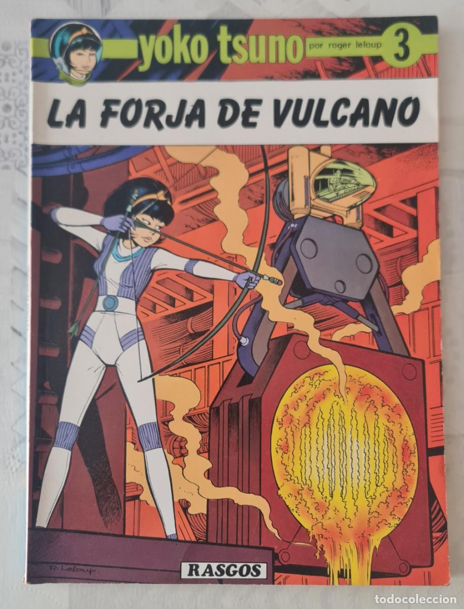 Tebeos: YOKO TSUNO n&ordm; 3 de 3 LA FORJA DE VULCANO. Ediciones Rasgos 1983 - Foto 1