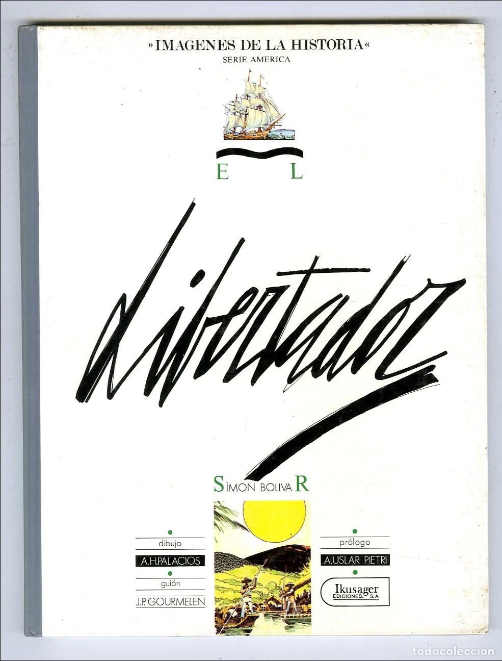 Comics: Im&aacute;genes de la Historia / El Libertador Simon Bolivar N.14 / Ikusager Ediciones 1987 - A.H.Palacios