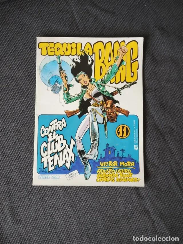 Tebeos: TEQUILA BANG 11. CONTRA EL CLUB TENAX. V&Iacute;CTOR MORA / CARLOS GIM&Eacute;NEZ. 1988