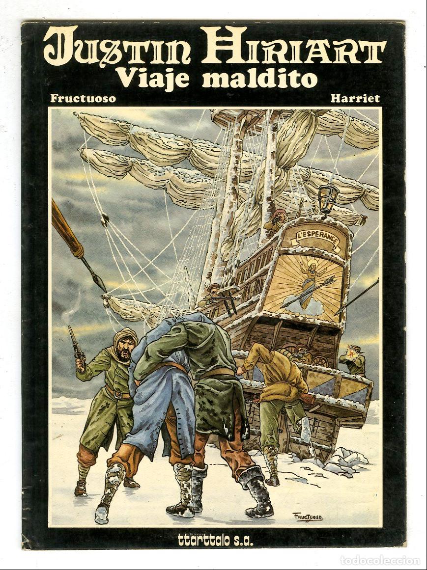 Tebeos: Justin Hiriart Viaje Maldito (Ttarttalo, 1984) - Fructuoso / Harriet
