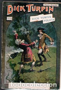 Tebeos: Dick Turpin n&ordm; 11. Dick Turpin polic&iacute;a.
