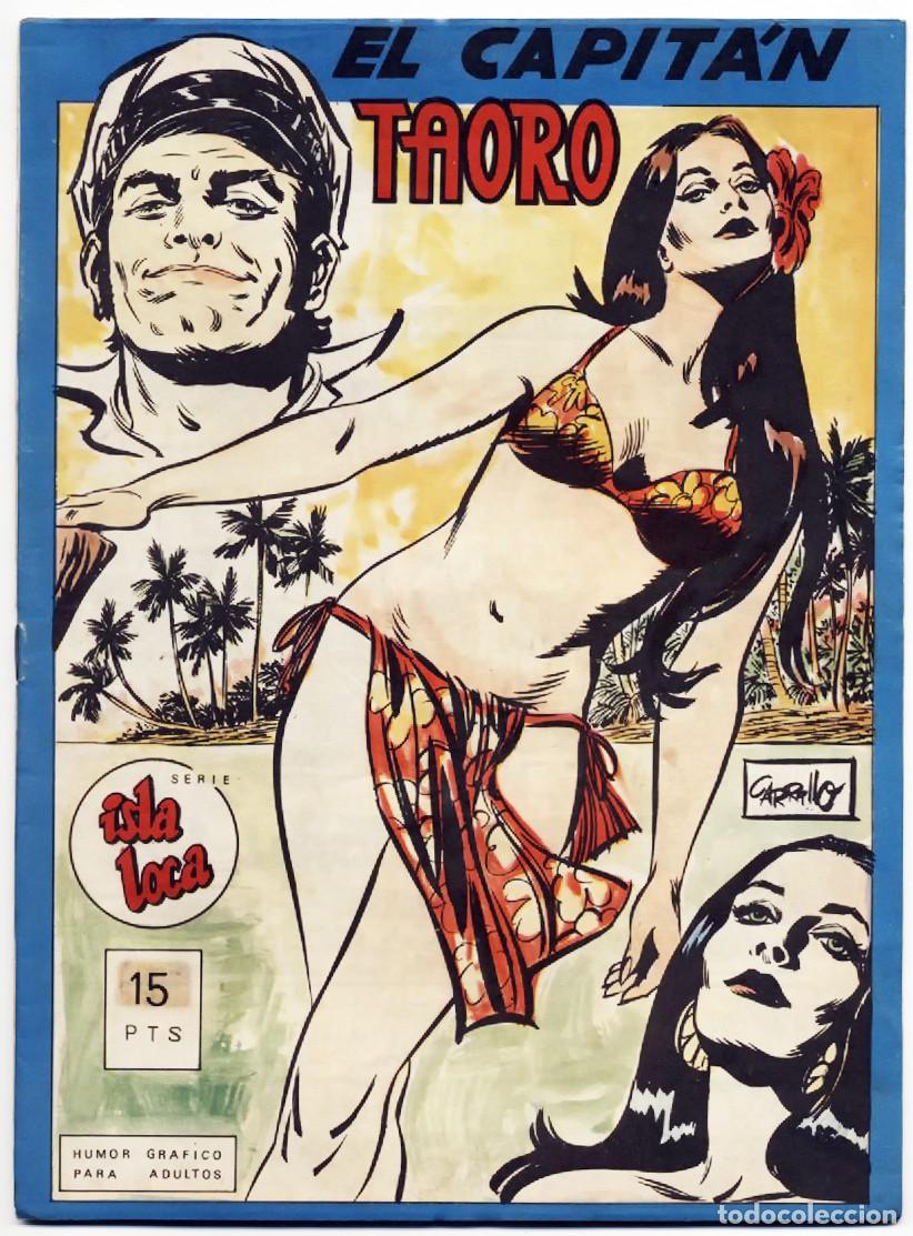 Tebeos: ISLA LOCA N&ordm; 2 EL CAPITAN TAORO CHITO EXTRA ANTONIO CARRILLO HUMOR GRAFICO ADULTOS GRAFIMART 1976