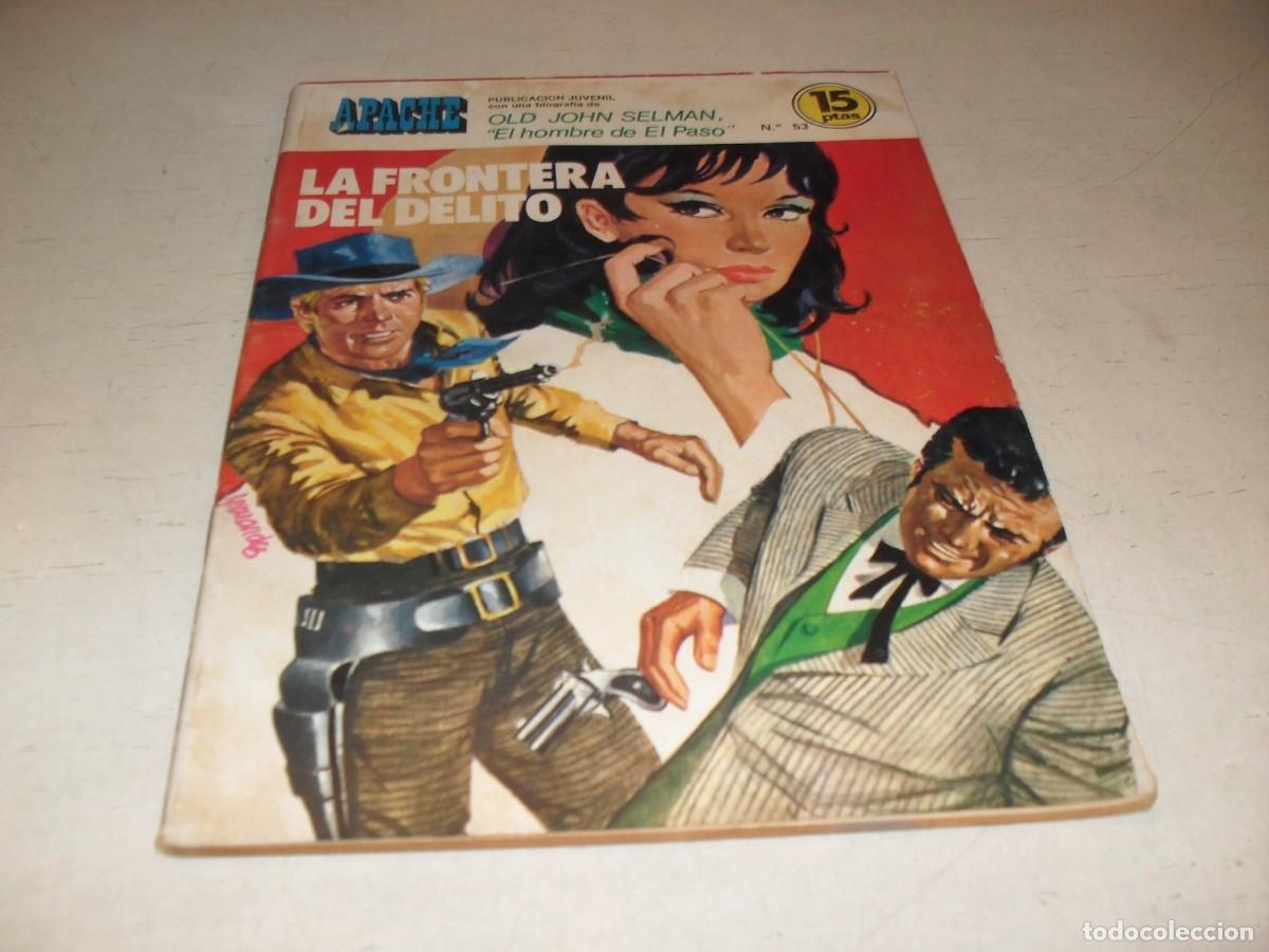 Tebeos: APACHE N&ordm; 53,LA FRONTERA DEL DELITO,DIBUJA DUARTE,DE 64.EDITA ANCEO,1974
