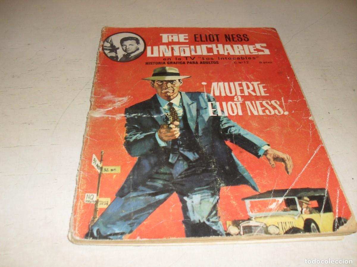 Tebeos: LOS INTOCABLES N&ordm; 12,MUERTE A ELLIOT NESS,DE 14.EDITA ARTFI,1966.TEBEO DIFICIL