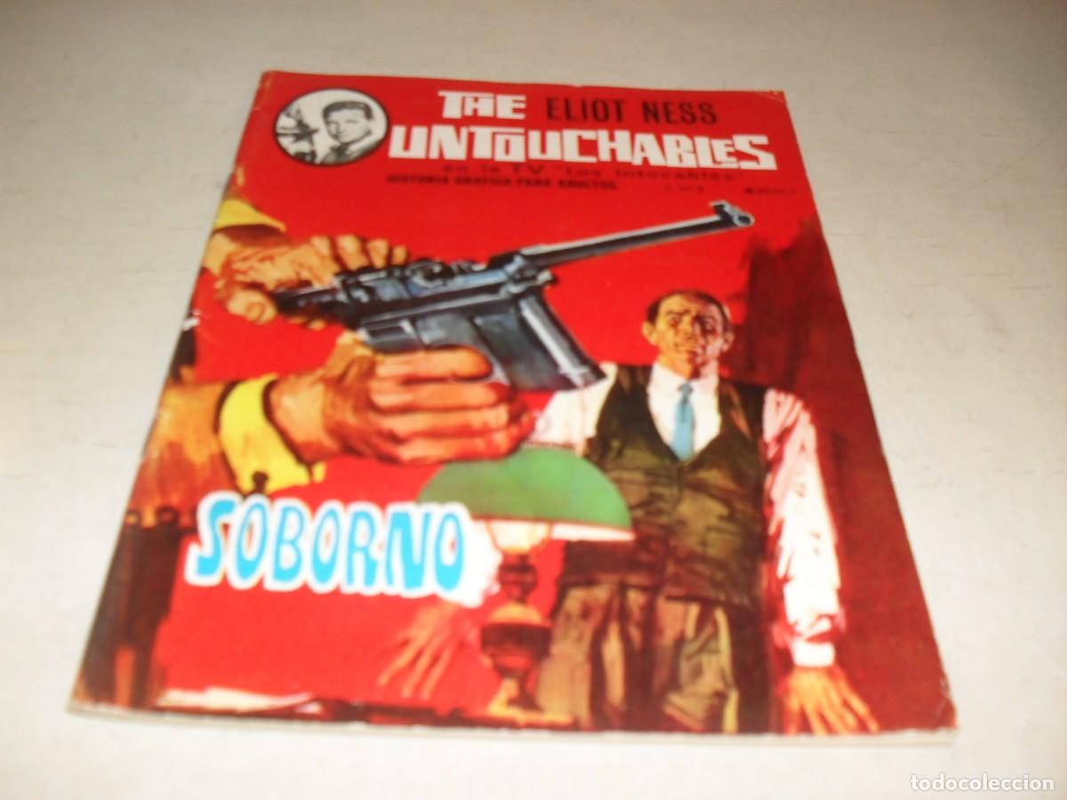 Tebeos: LOS INTOCABLES N&ordm; 2,SOBORNO,DE 14.EDITA ARTFI,1966.TEBEO DIFICIL