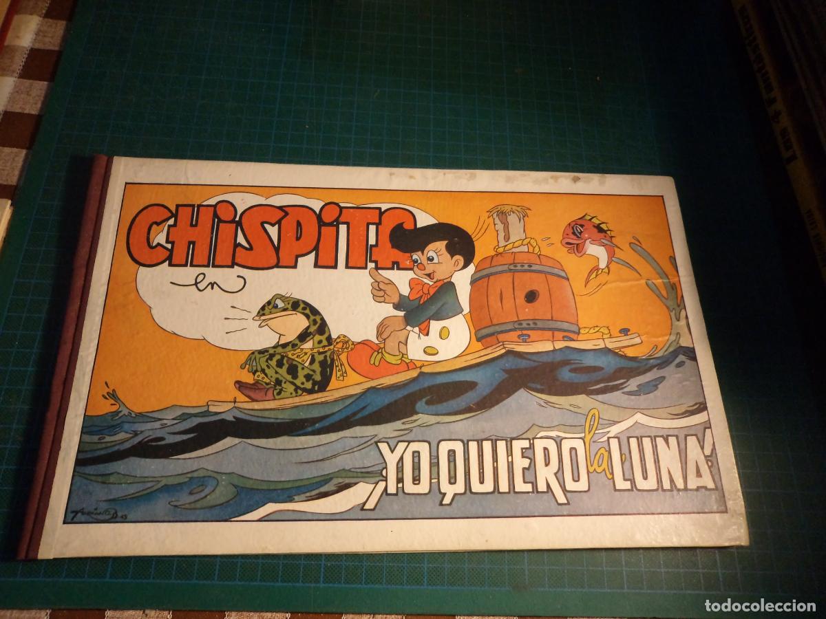 Tebeos: Chispita. Yo quiero la Luna. Editorial Augusta. Original - Foto 1