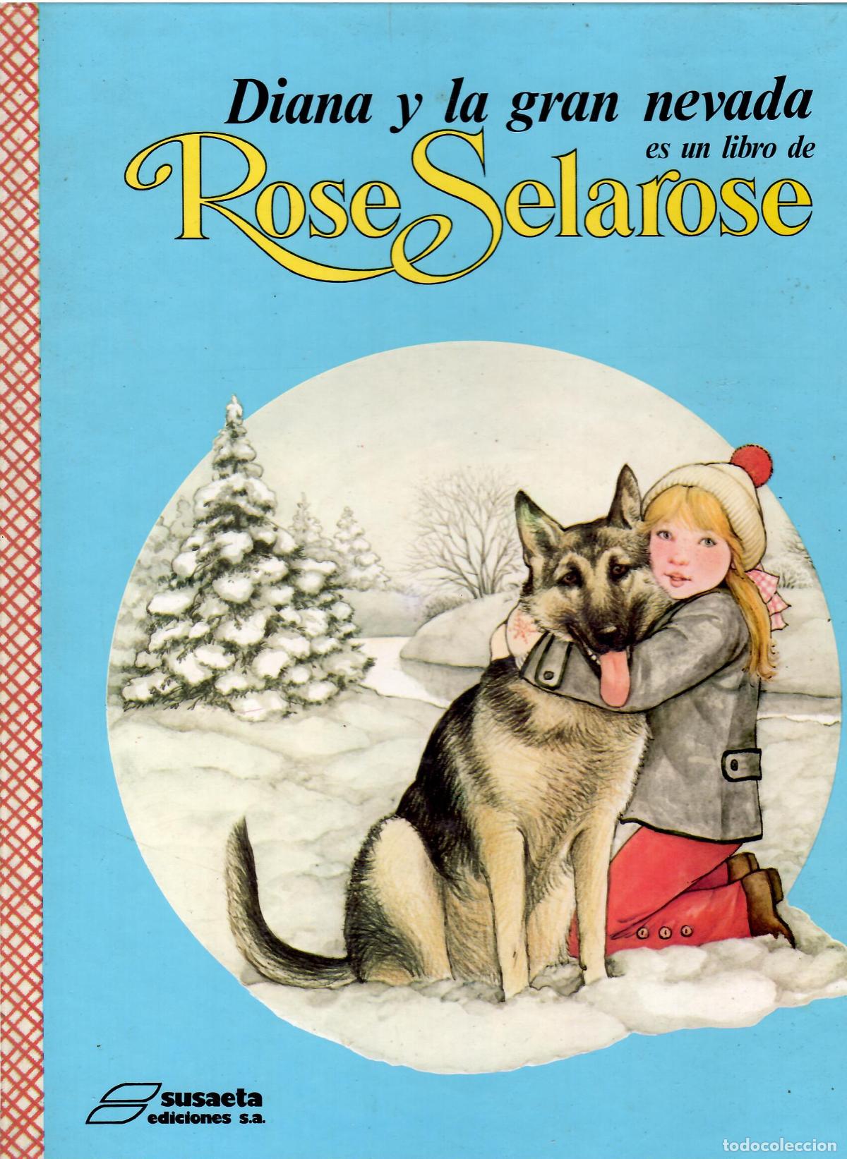 Tebeos: Comic Rose Selarose: Diana y la gran nevada - Susaeta Ediciones