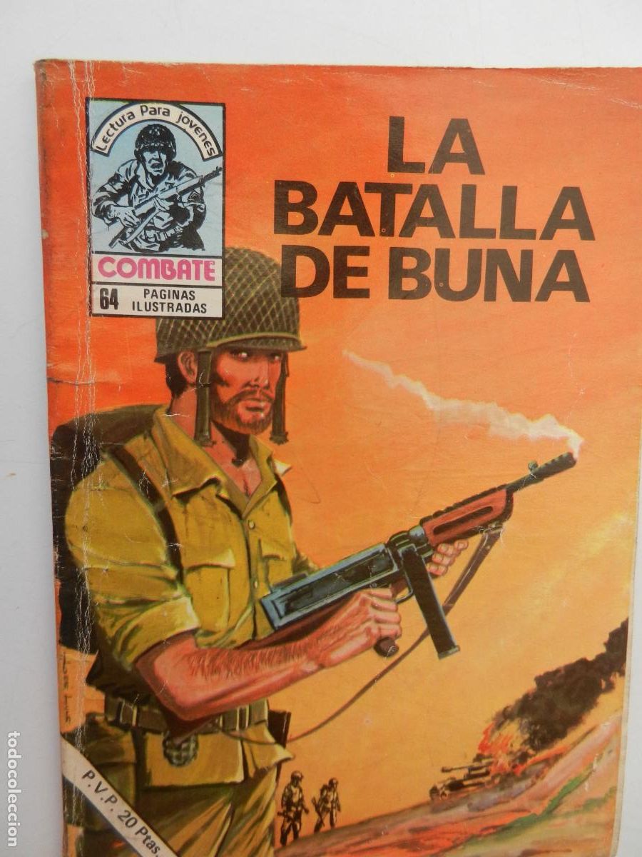 Tebeos: COMBATE - LECTURA PARA JOVENES - LA BATALLA DE BUNA - PRODUCCIONES EDITORIALES 1977.