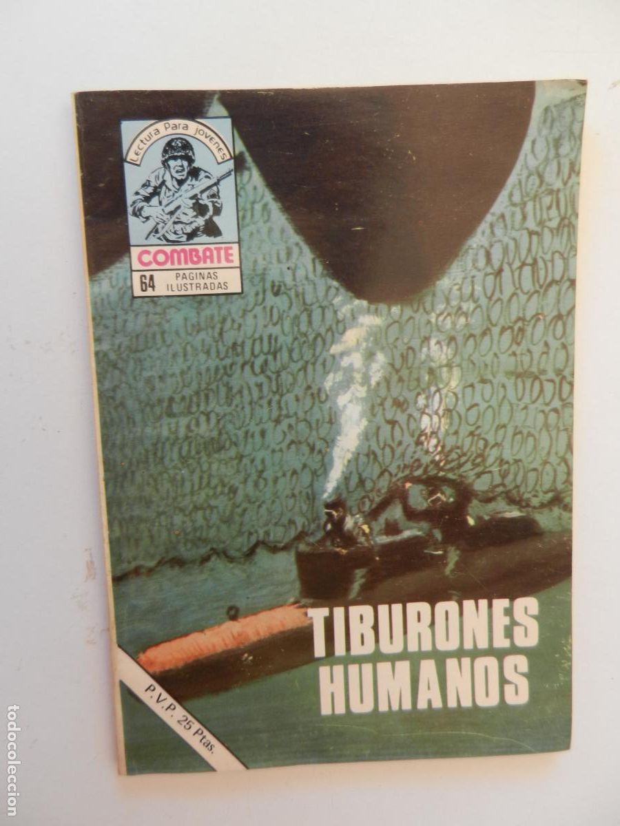 Tebeos: COMBATE - LECTURA PARA JOVENES - TIBURONES HUMANOS - PRODUCCIONES EDITORIALES 1977.