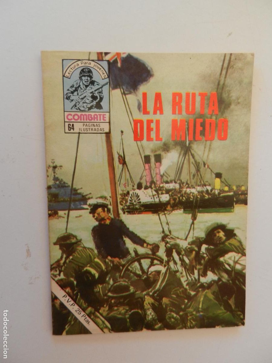 Tebeos: COMBATE - LECTURA PARA JOVENES - LA RUTA DEL MIEDO - PRODUCCIONES EDITORIALES 1977.
