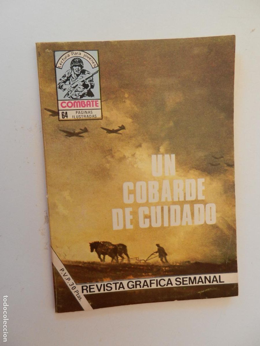 Tebeos: COMBATE - LECTURA PARA JOVENES - UN COBARDE DE CUIDADO - PRODUCCIONES EDITORIALES 1977.