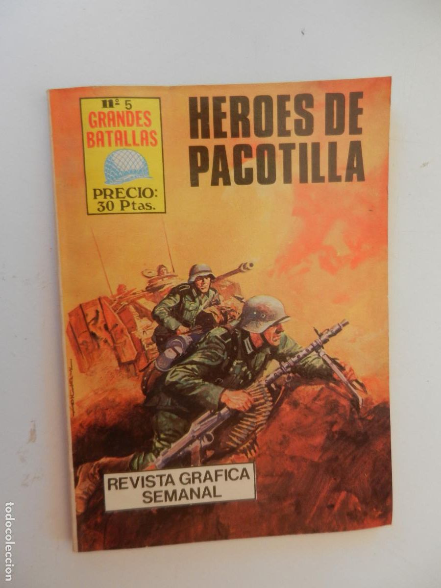 Tebeos: GRANDES BATALLAS - N&ordm; 5 - H&Eacute;ROES DE PACOTILLA - EDITORIAL ANTALBE 1981.