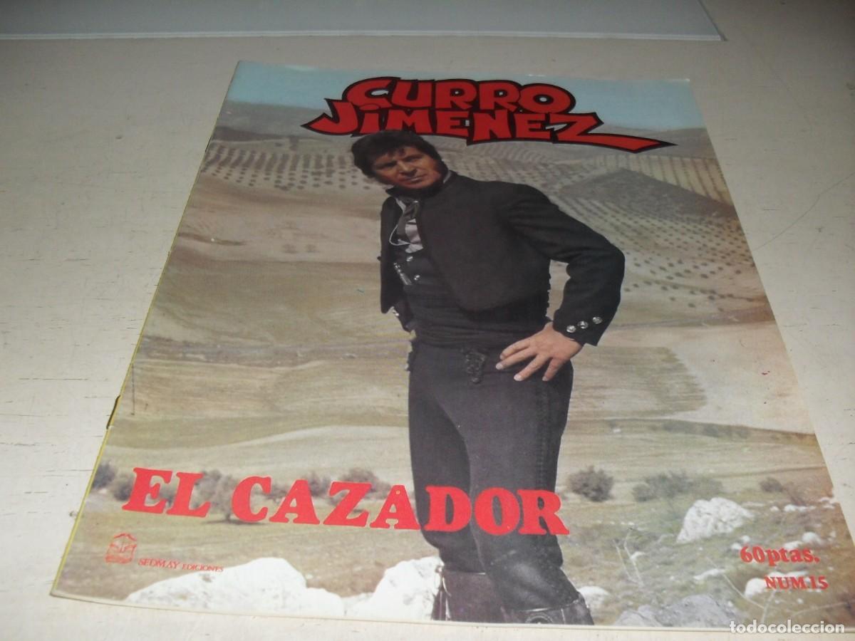 Tebeos: CURRO JIMENEZ N&ordm; 15,DE 24,EL CAZADOR.SEDMAY EDICIONES ,1977