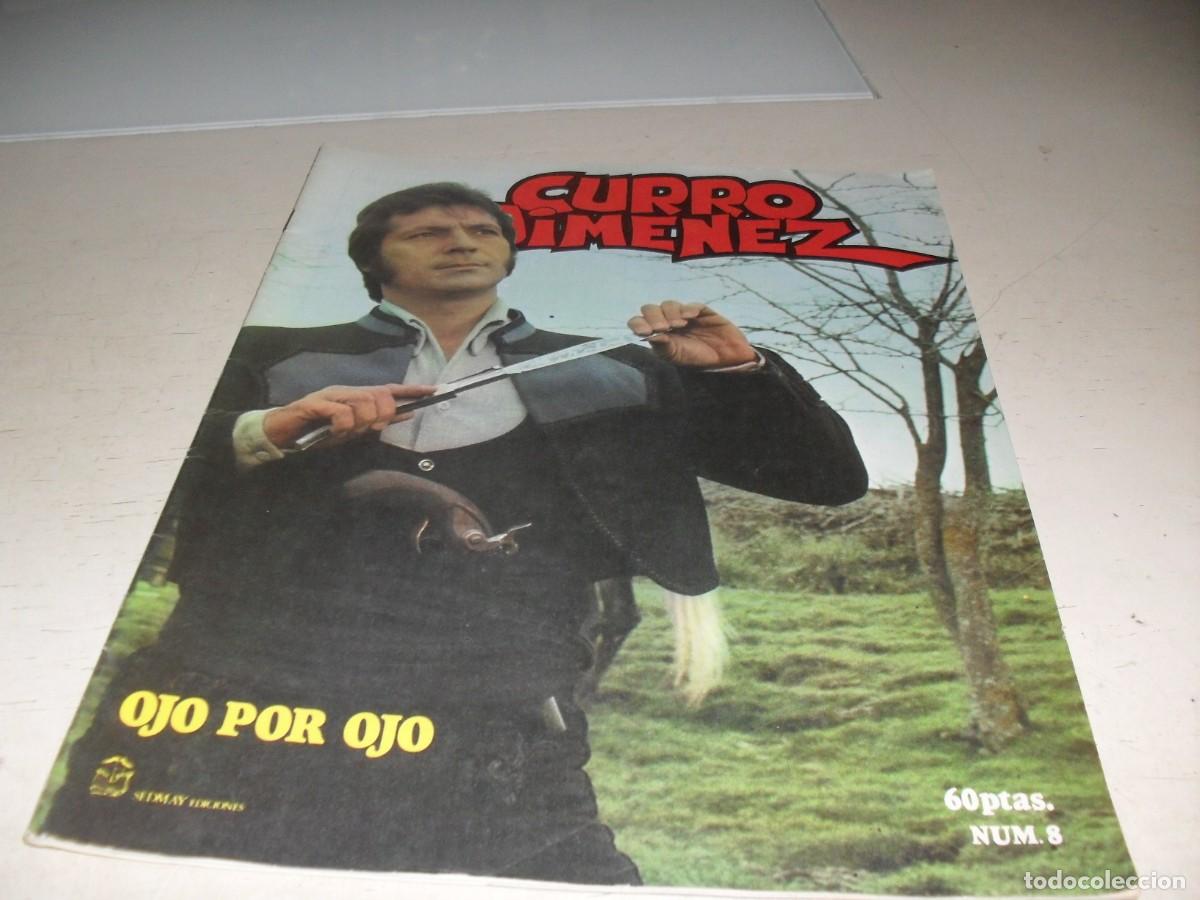 Tebeos: CURRO JIMENEZ N&ordm; 8,OJO POR OJO,Y CON POSTER.SEDMAY EDICIONES ,1977
