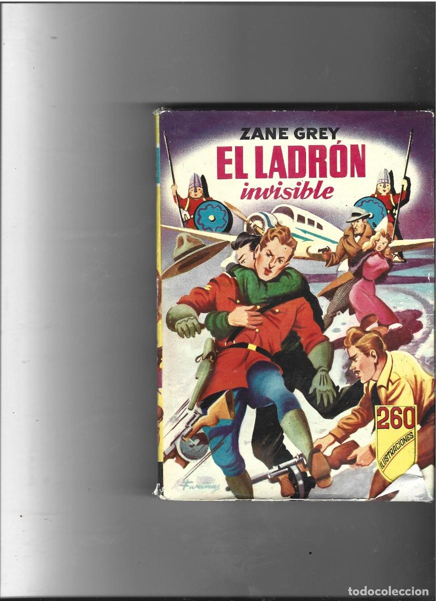 Tebeos: ZANE GREY EL LADRON INVISIBLE ZANE GREY ED. MATEU,1959