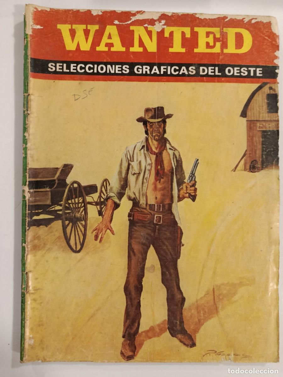 Tebeos: WANTED 45. SELECCIONES GR&Aacute;FICAS DEL OESTE. LA FURIA DE LOS AMBICIOSOS LOS DOS SOCIOS EL FANTASMA.