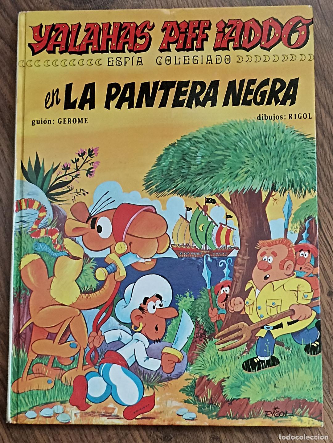 Tebeos: Ya la has pifiado , Esp&iacute;a colegiado. en la Panera negra. Ediciones de Saxe. Lyon-France 1980 Tapas d