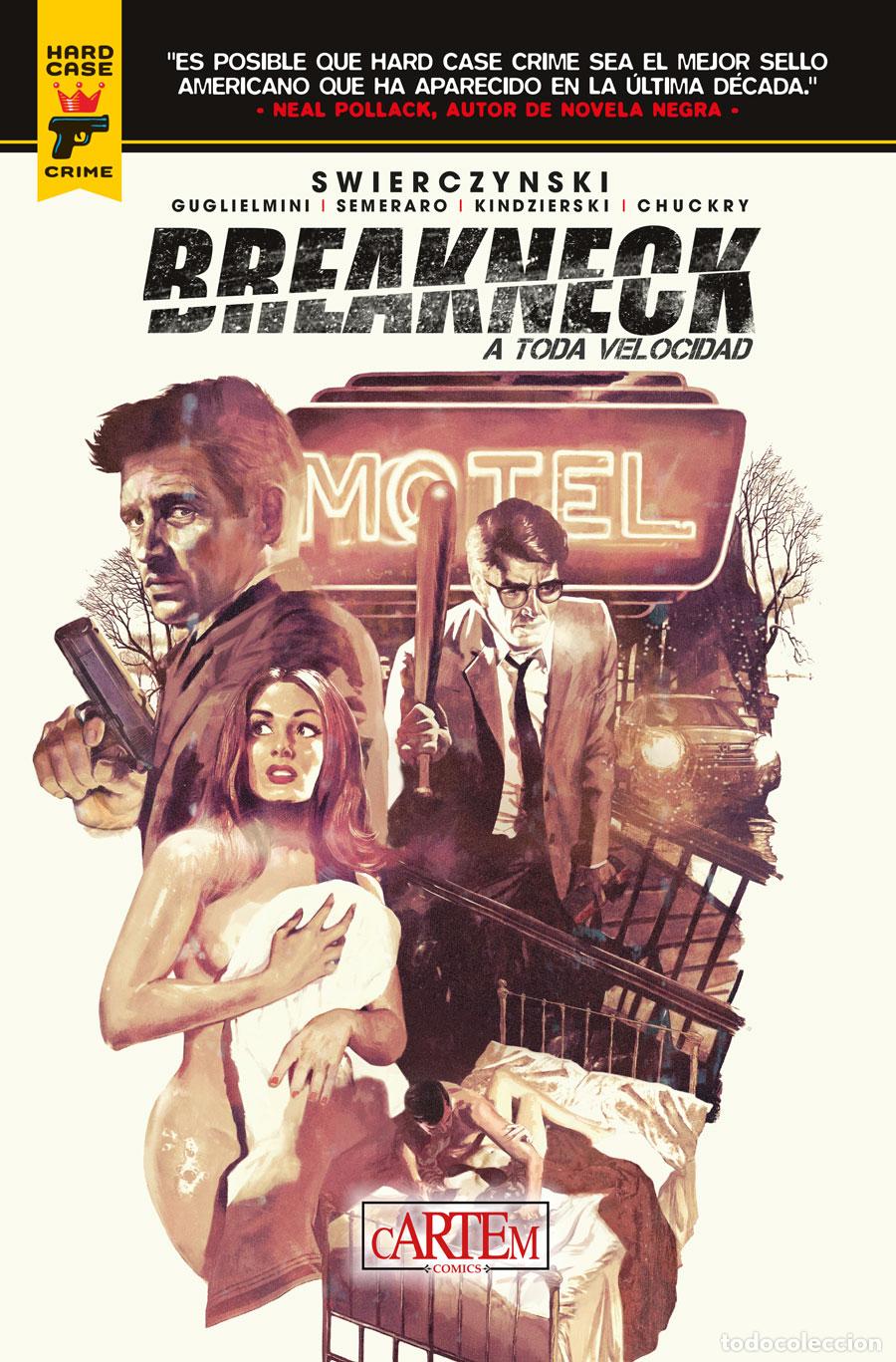 Tebeos: BREAKNEOK A TODA VELOCIDAD (Cartem, 2025) - Duane Swierczynski, Simone Guglielmini, Raffaele Semerar