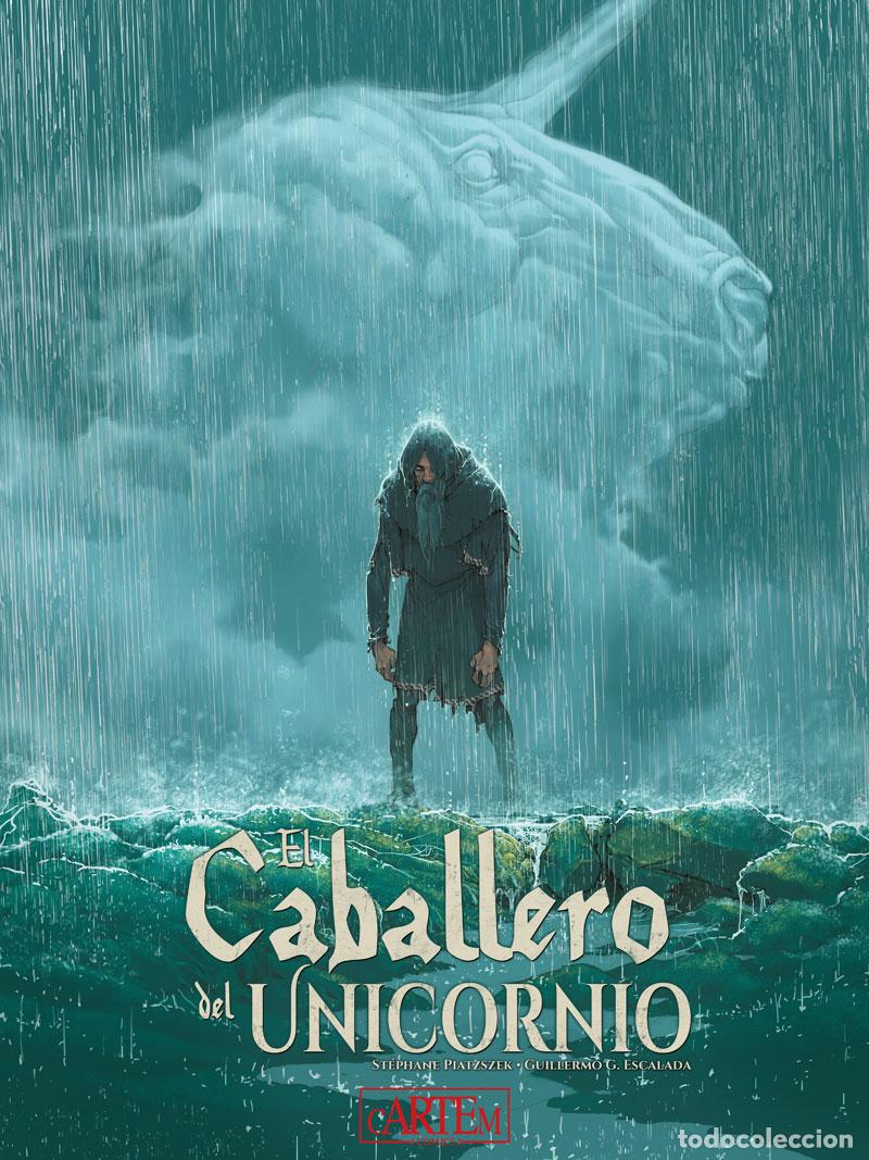 Tebeos: EL CABALLERO DEL UNICORNIO (Cartem, 2022) - St&eacute;phane Piatzszek y Guillermo Gonz&aacute;lez Escalada.