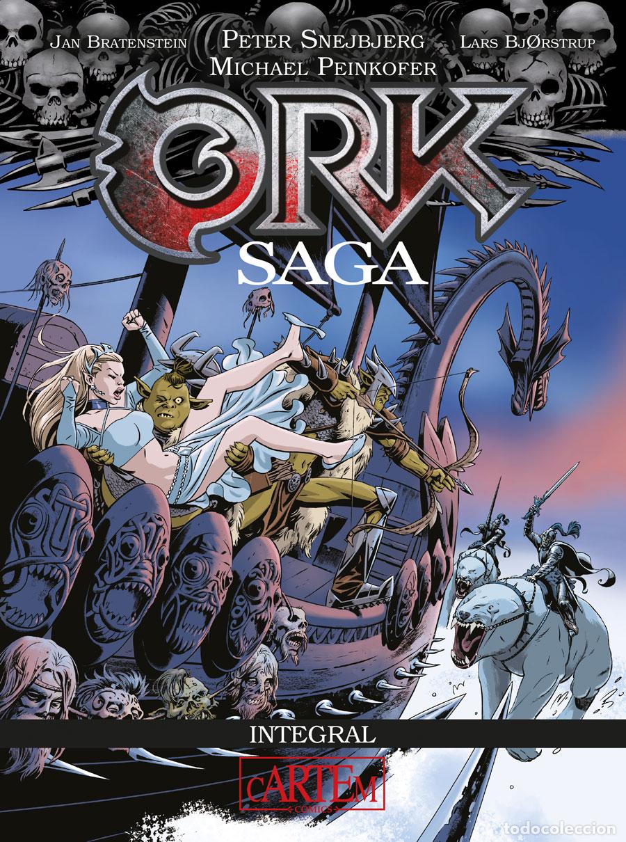 Tebeos: ORK SAGA INTEGRAL (Cartem, 2024) - Michael Peinkofer y Peter Snejbjerg