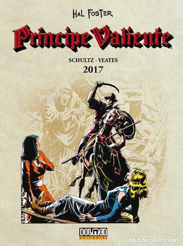 Tebeos: PR&Iacute;NCIPE VALIENTE 2017 (Dolmen, 2018) - Tom Yeates &ndash; Guion: Mark Schultz - Foto 1