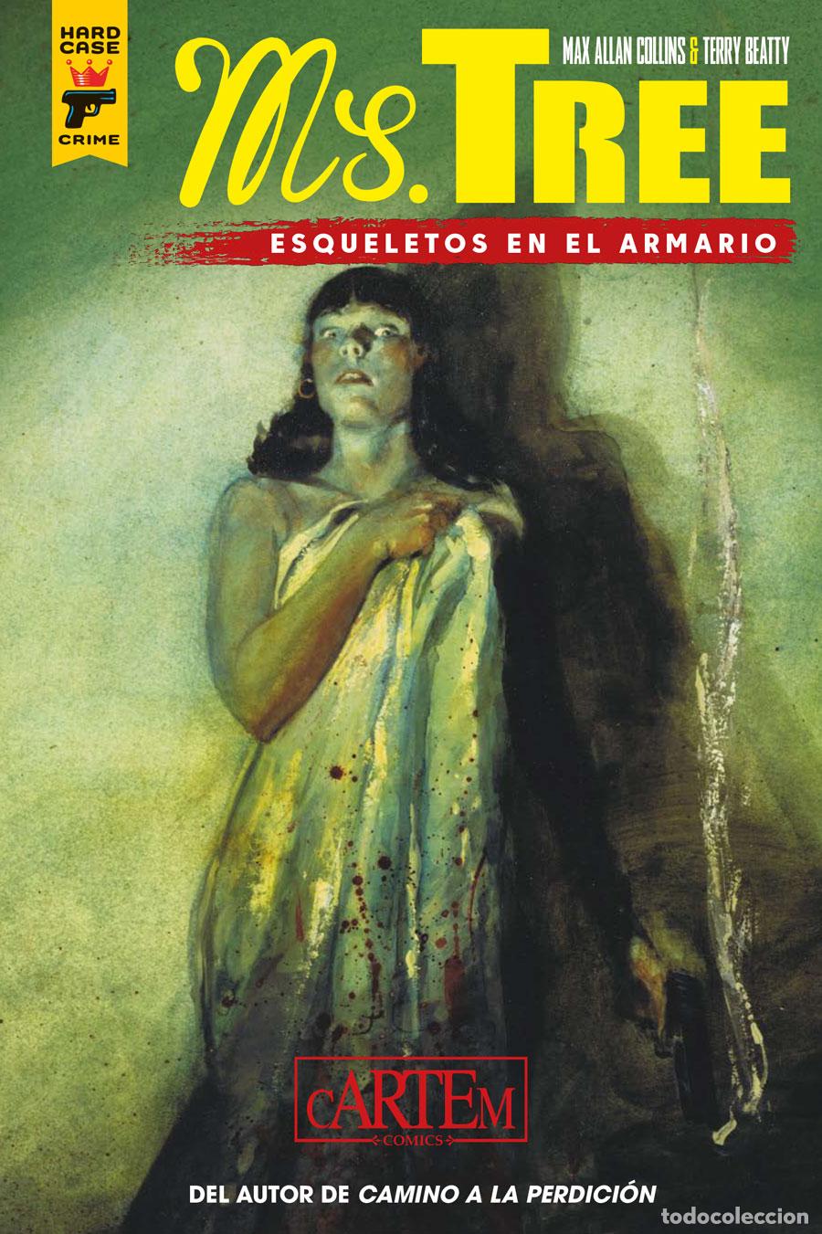 Tebeos: Ms. TREE 2: UN ESQUELETO EN EL ARMARIO (Cartem, 2023) - Max Allan Collins y Terry Beatty⁣.
