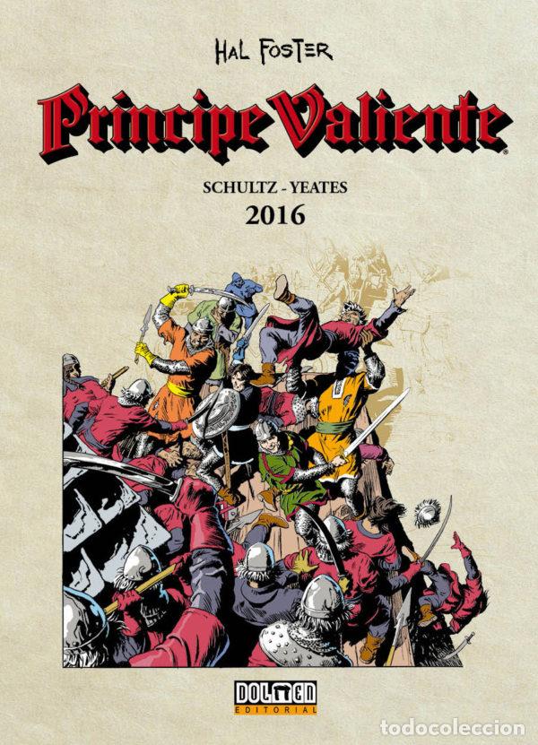 Tebeos: PR&Iacute;NCIPE VALIENTE 2016 (Dolmen, 2017) - Tom Yeates &ndash; Guion: Mark Schultz - Foto 1