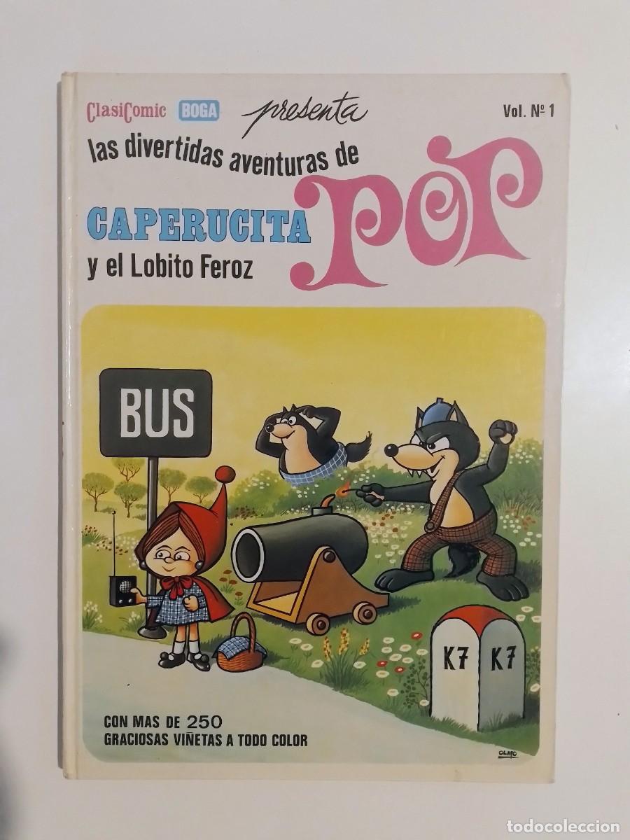 Tebeos: Las Divertidas Aventuras de Caperucita Pop y el Lobito Feroz Vol. 1 - Ed. Boga 1972