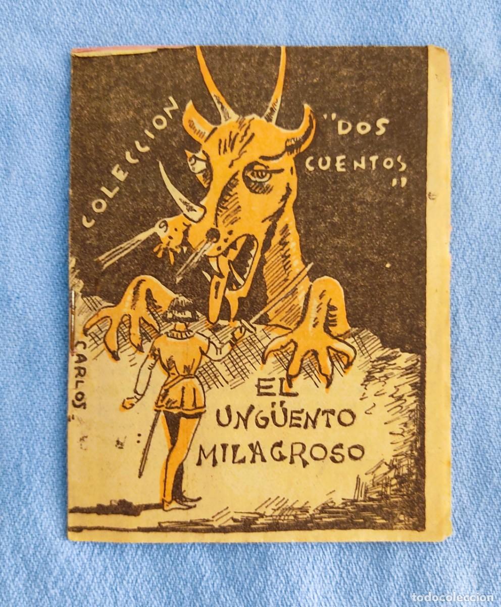 Tebeos: COLECCION DOS CUENTOS EL UNGUENTO MILAGROSO Y EL ROSAL DE ORO
