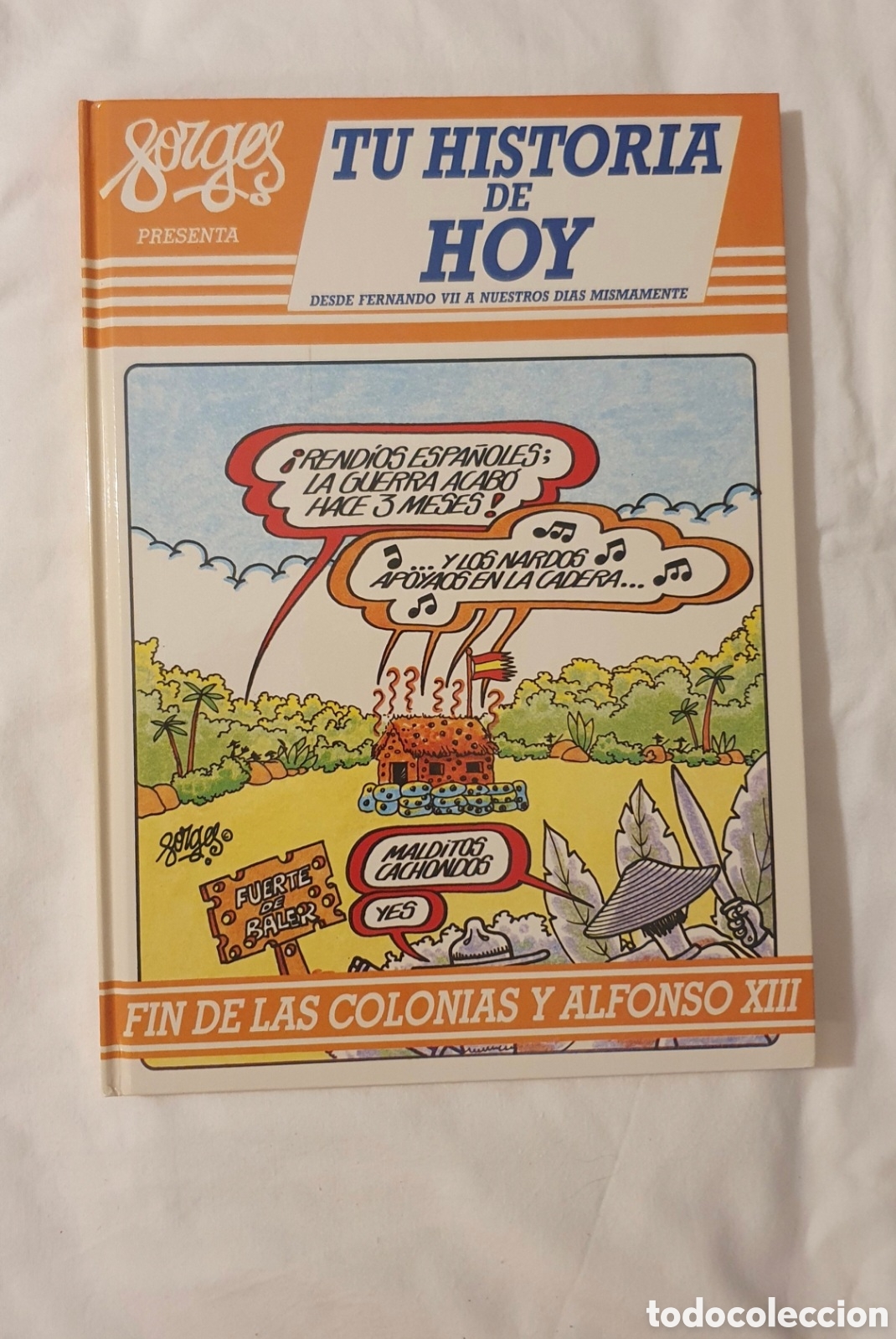 Tebeos: Forges: Fin de las Colonias y Alfonso XIII