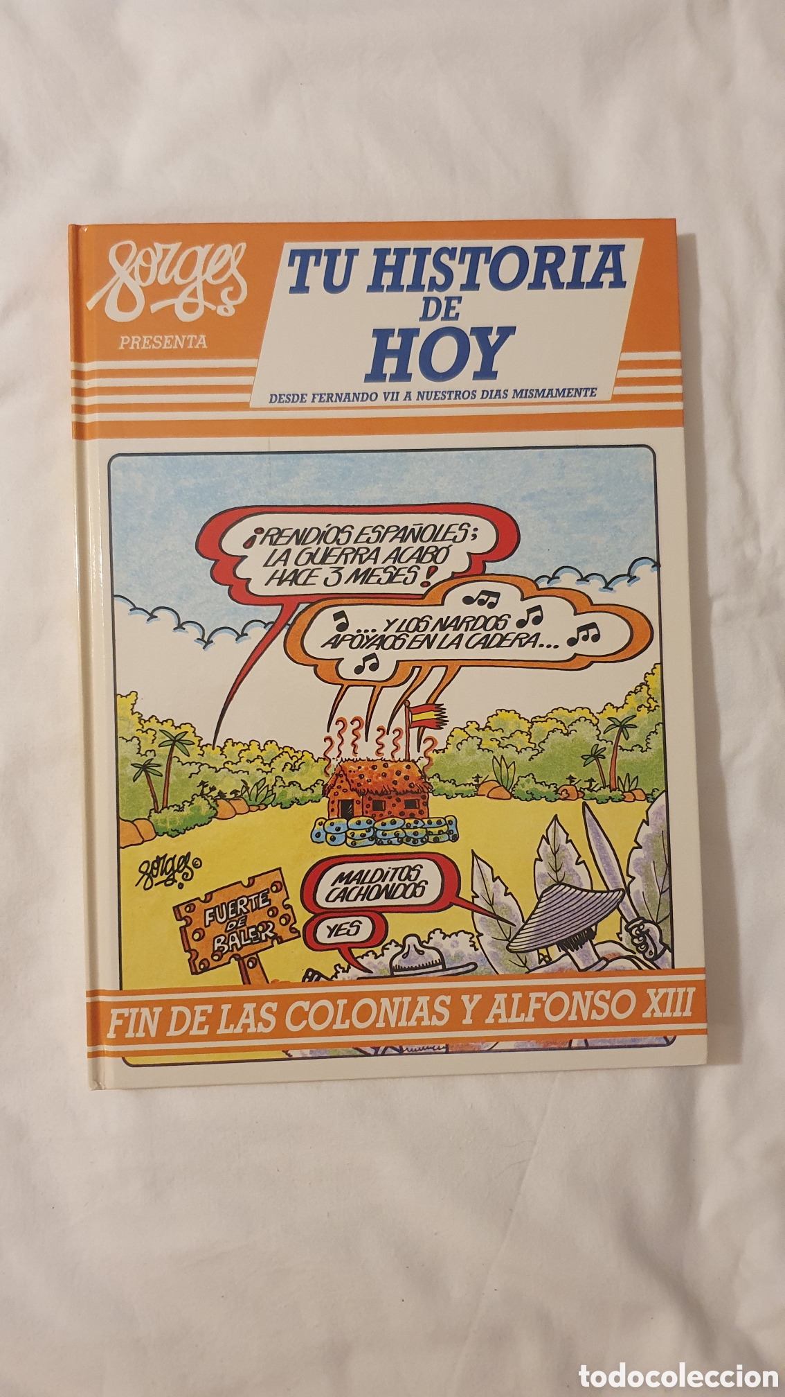 Tebeos: Forges: Fin de las Colonias y Alfonso XIII - Foto 5
