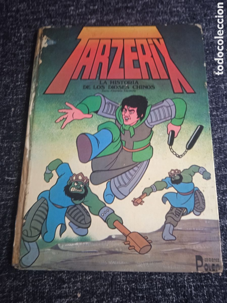 Tebeos: TARZERIX LA HISTORIA DE LOS DIOSES CHINOS TOMO TAPA DURA -ED. EDITORIAL POLEN.