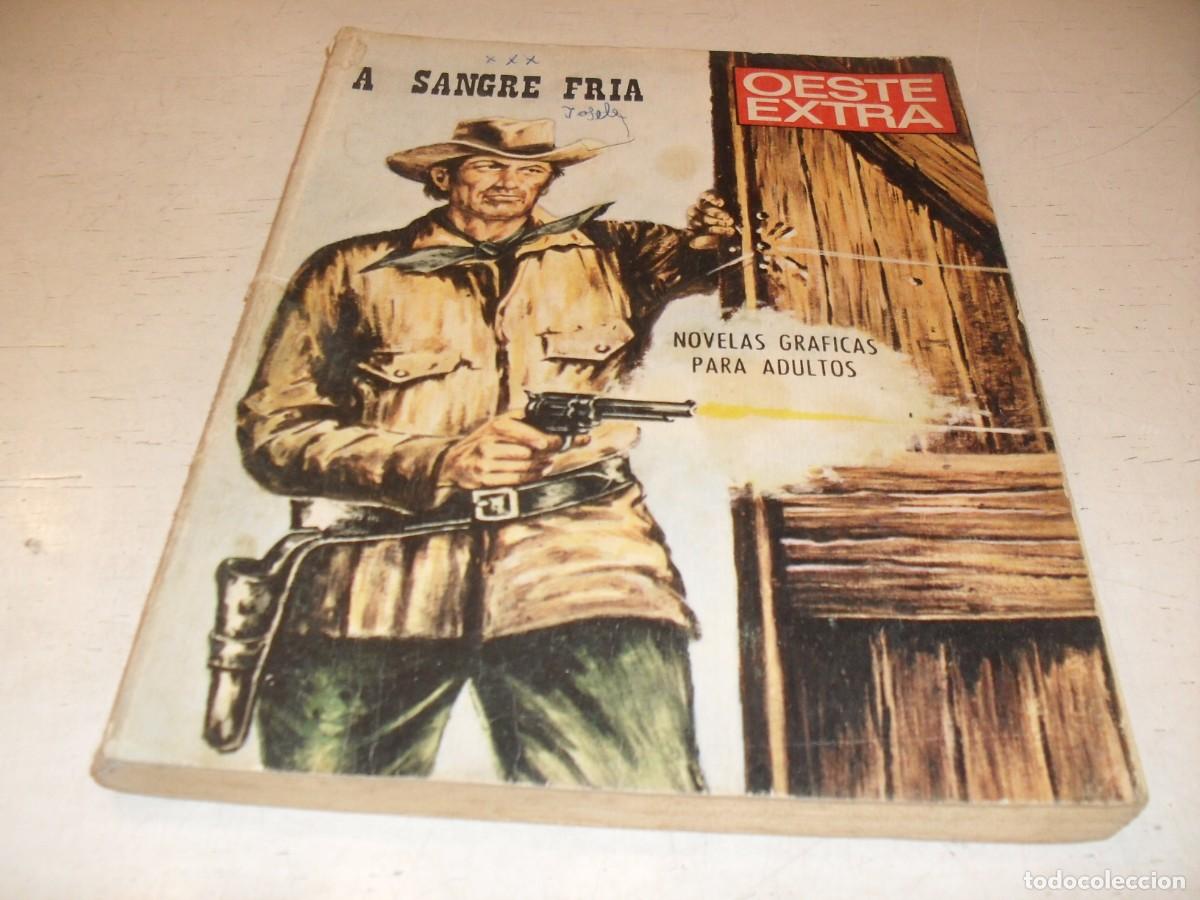 Tebeos: OESTE EXTRA N&ordm; 12,DE 16,A SANGRE FRIA,EDITORIAL PRESIDENTE,1970